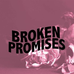 BROKEN PROMISES MIXTAPE By PEER PRESSURE