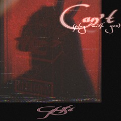 Can't (Play With You)[Prod. By Emani]