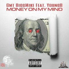 Money On My Mind (feat. YoungB)