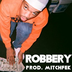 KENNY V - ROBBERY (PROD. MITCHFEK )