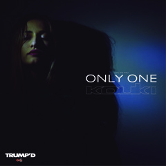 Kouki - Only One (Radio Mix)