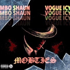 MOB Ties Ft. Vogue Icy