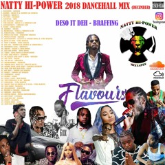 💥FLAVOURS - Dancehall Mix 2019 💥 Vybz Kartel DESO IT DEH Teejay BRAFFING Gage StyloG Rygin King