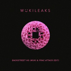 b4str33t h0 (Wuki and Frac Attack edit)[wukileak]