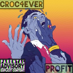 Croc4Ever - Profit