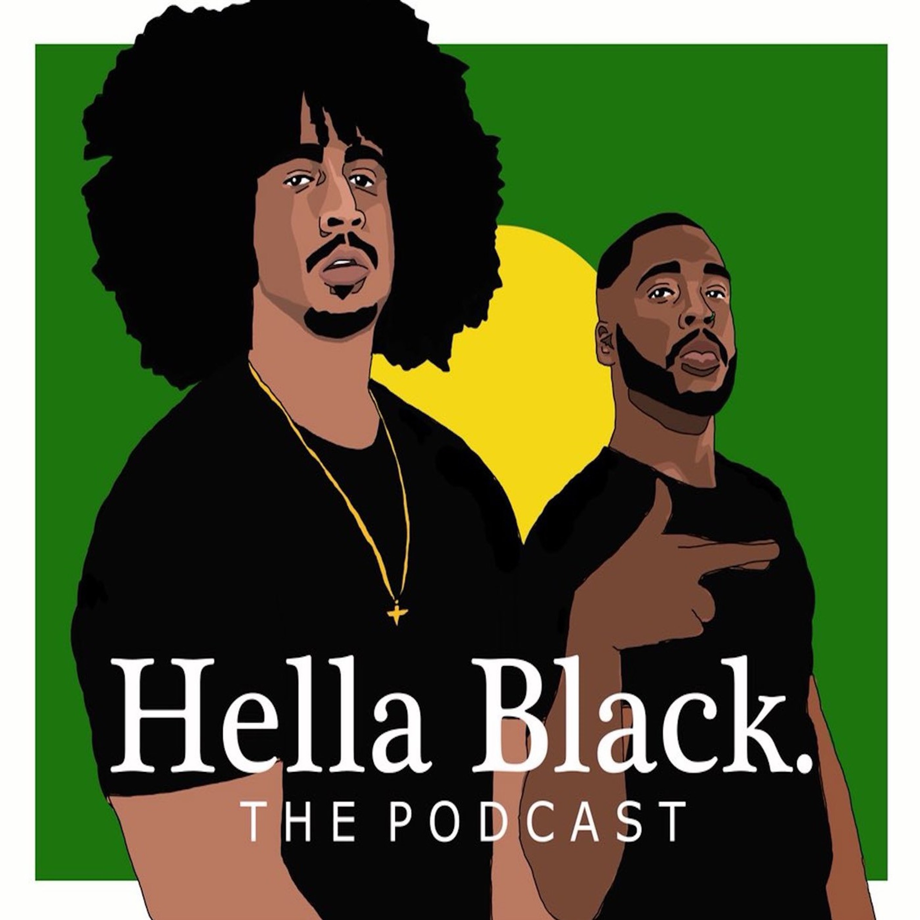 Hella Black Podcast