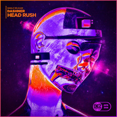 DASHNER - Head Rush [Free DL]