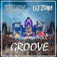 PACK GROOVE - Dead Awake (Terkz Music & Dj Zhan)