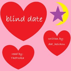 [Podfic of] blind date by dat_heichou