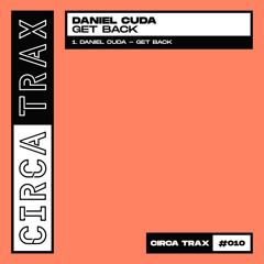 Daniel Cuda - Get Back (Original Mix)