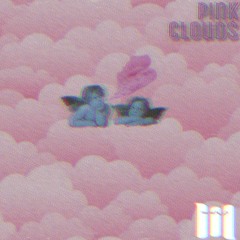 Pink Clouds (ft. JVMES)
