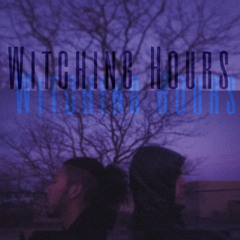 Witching Hours Ft. M4GHA [Prod. OffClyde]