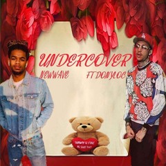 Under Cover Ft. Donnyloc (@girlthasshim & @donnyloc)