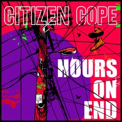 Hours On End