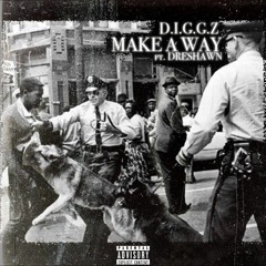 Make A Way Ft. DreShawn