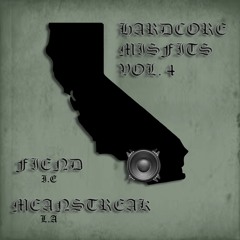 Hardcore Misfits Vol. 4 - Dj Meanstreak (Los Angeles) ***FREE DOWNLOAD***