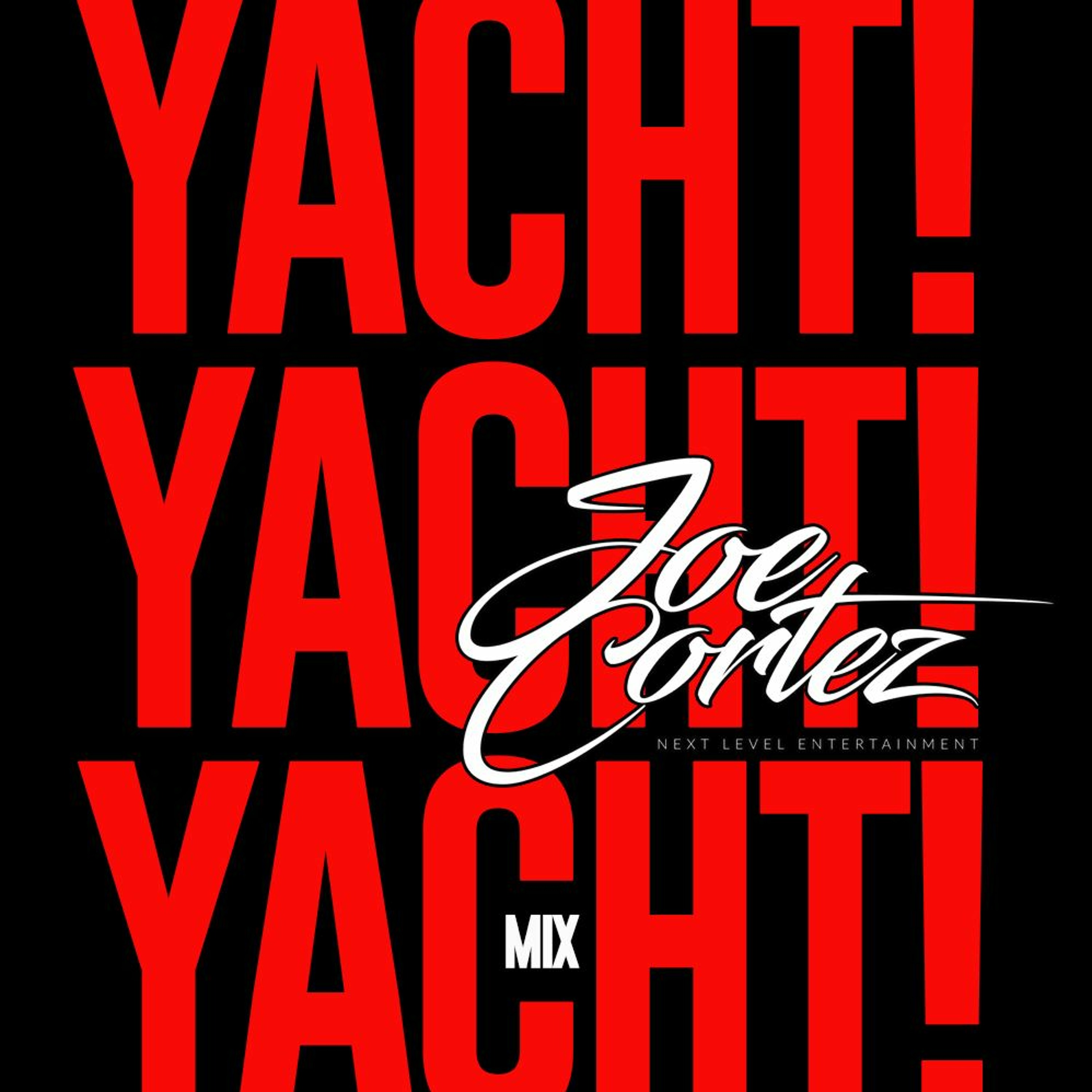 YACHT!YACHT!YACHT!MIX  - MAUI DJ JOE CORTEZ