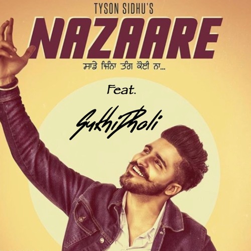 Nazaare - Sukhi Dholi Refix - Tyson Sidhu