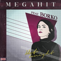 Hot Tonight (feat. Borko)