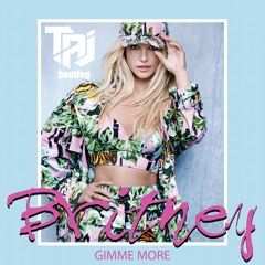 Britney Spears - Gimme More (TAJ x Freemasons Bootleg) "BUY" = FREE DOWNLOAD