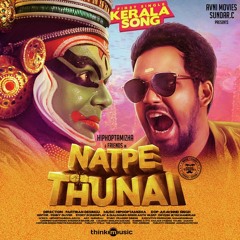 Natpe Thunai - Kerala Song HipHop Tamizha