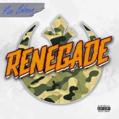 Renegade(Prod. by Caleb Lombard)