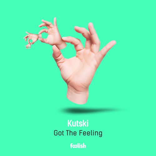 Kutski - Got The Feeling