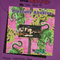 Playfully Abusive ft. JEUEL Prod. By @Xtravulous