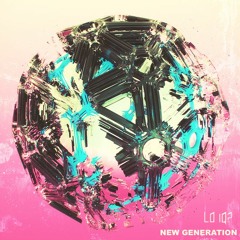 Lo IQ?  - New Generation (2014 Unreleased Track)