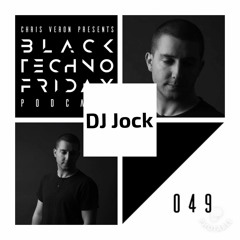 Black TECHNO Friday Podcast #049 with DJ Jock (Intec/Suara/Phobiq)