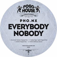 PHO.NX - EVERYBODY NOBODY [2019, PHR170] Pogo House Records