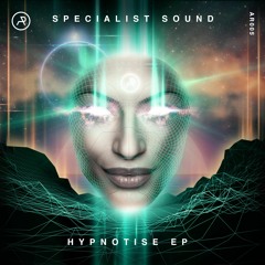 Specialist Sound - Hypnotise EP (ar005)