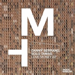Danny Serrano, Solo Tamas - Love (MHD054)