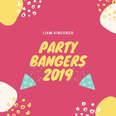 PARTY BANGERS - FEB 2019