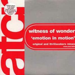 **FREE GIVEAWAY** Witness Of Wonder- Emotion In Motion (Ryan Wilkinson Remix)