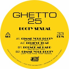 TCR003 // Ghetto 25 "Booty Sexual EP" (Snippet)