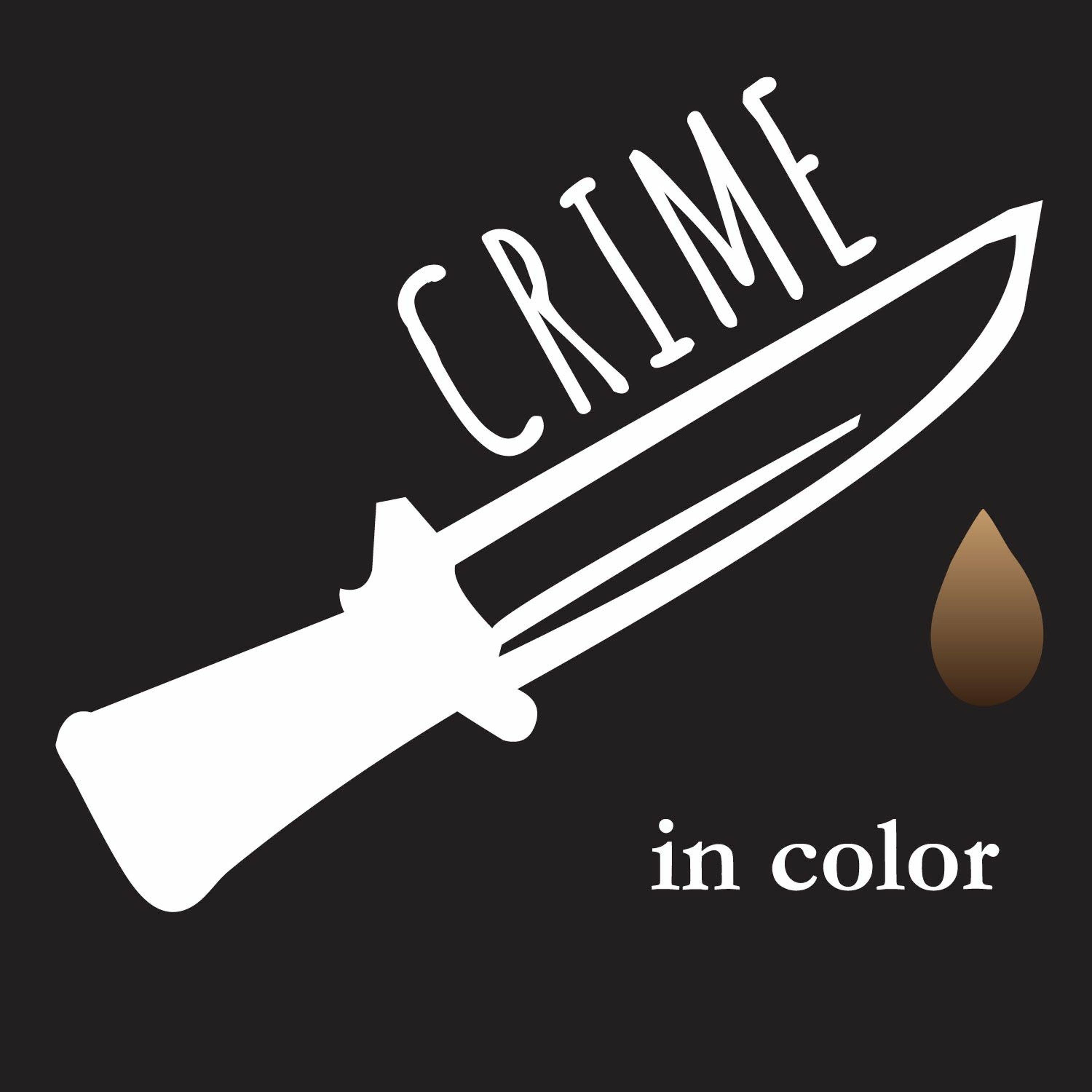 Crime In Color Podcast Podtail