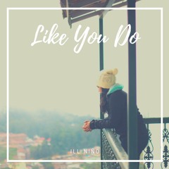 Like You Do