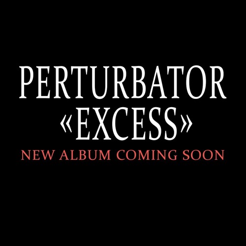 Perturbator - Excess