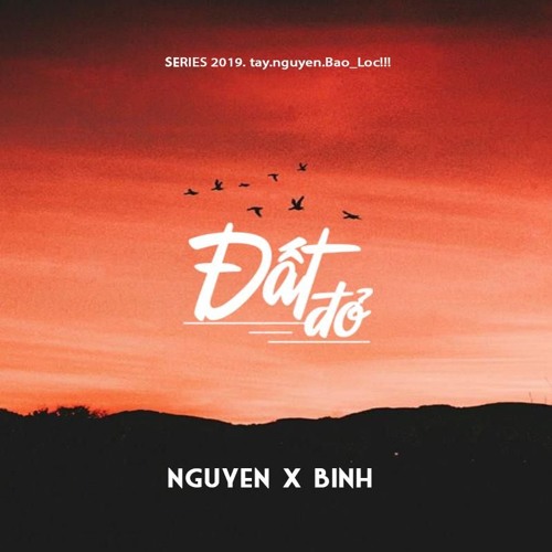 Đất Đỏ - Nguyên x Bình
