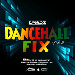 2019 DANCEHALL FIX VOL.3 | DJ WARLOCK