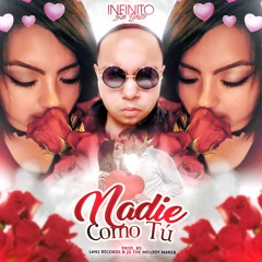 Nadie Como Tu (Prod. By Lan2 Records & JD The Melody Maker)
