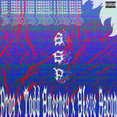 SSP (FEAT. TODD SWEENEY & STEVE BACON) (PROD. TODD SWEENEY)