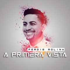 Ferdie Molina - A Primera Vista