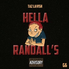 Taz Lavish - Hella Randalls @TazLavish1