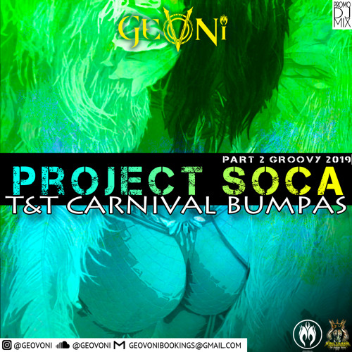 Project Soca PT2 (2019 T&T Carnival Bumpas)