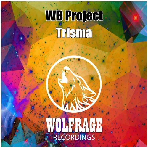 WB Project - Trisma (Original mix) OUT NOW