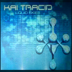 Kai Tracid - Liquid Skies
