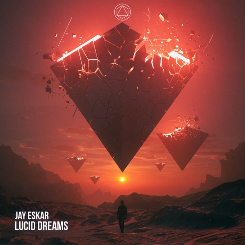 Jay Eskar Lucid Dreams By Jay Eskar On Soundcloud Hear The