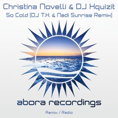 Christina Novelli & DJ Xquizit - So Cold (DJ T.H. & Nadi Sunrise Radio Edit)